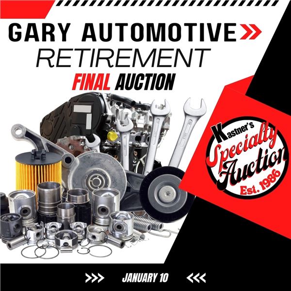 WELCOME TO THE FINAL GARY AUTOMOTIVE RETIREMENT AUCTION