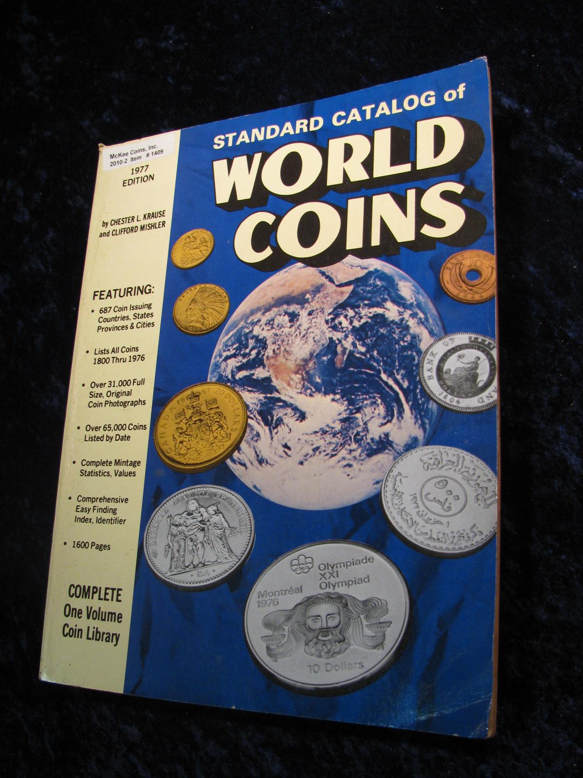 1409. 1977 Edition "Standard Catalog of World Coins" 18001976. 1,600