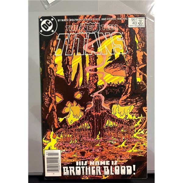 The New Teen Titans #40 (DC, 1984) His Name is Brother Blood!