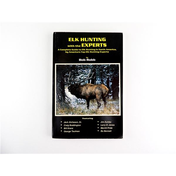 "ELK HUNTING WITH THE EXPERTS" BOOK