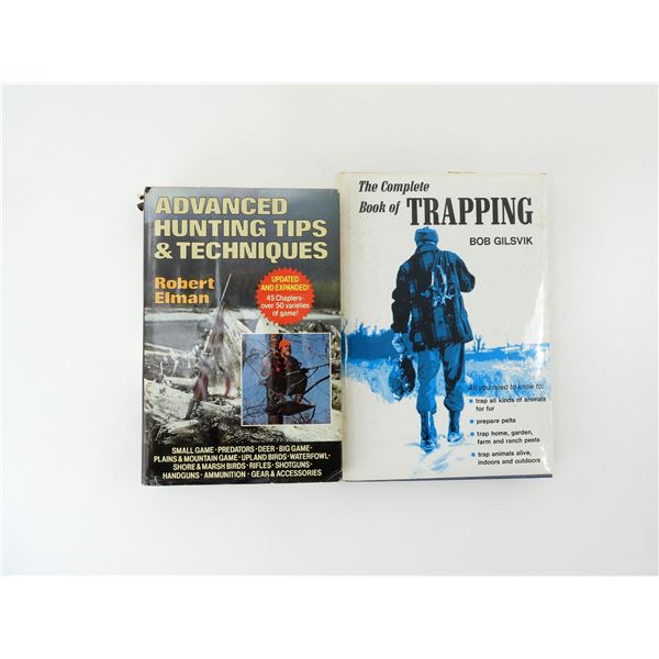 "THE COMPLETE BOOK OF TRAPPING" AND "ADVANCED HUNTING TIPS & TECHNIQUES" BOOKS LOT