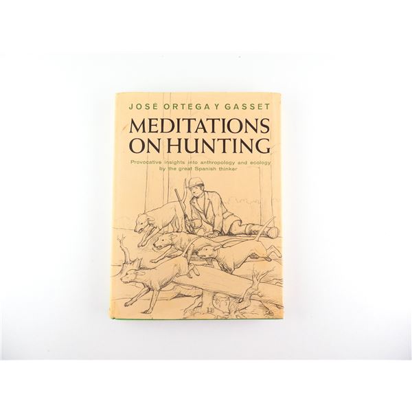 "MEDITATIONS ON HUNTING" BOOK