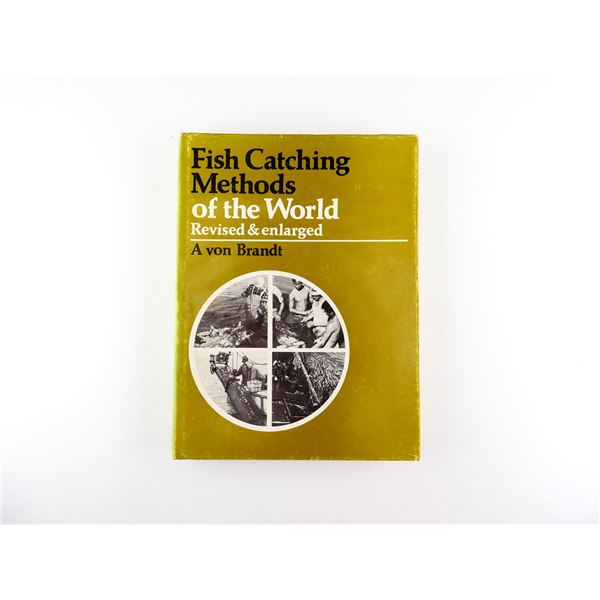 "FISH CATCHING METHODS OF THE WORLD REVISED & ENLARGED" BOOK