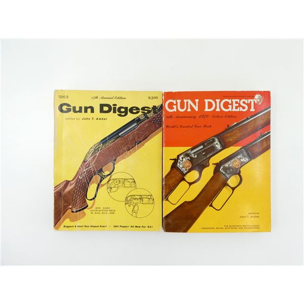"GUN DIGEST 17TH ANNIVERSARY 1963 ANNUAL EDITION" AND "GUN DIGEST 24TH ANNIVERSARY 1970 DELUXE EDITI
