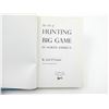 Image 3 : "THE ART OF HUNTING BIG GAME IN NORTH AMERICA" BOOK