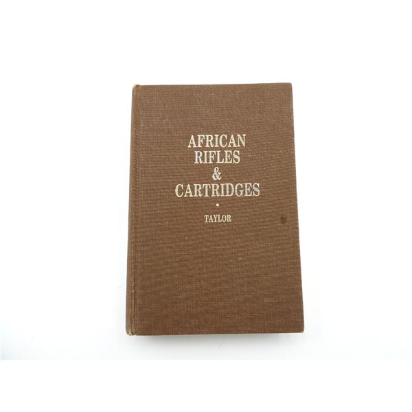 "AFRICAN RIFLES AND CARTRIDGES" BOOK