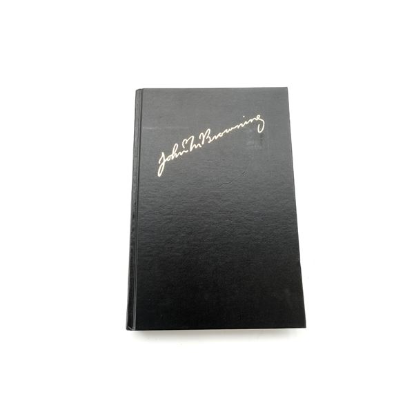 "JOHN M. BROWNING AMERICAN GUNMAKER" BOOK