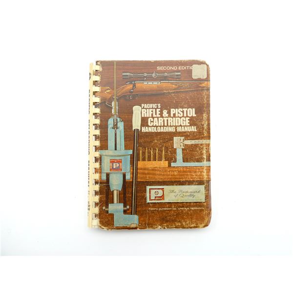 "PACIFIC'S RIFLE & PISTOL CARTRIDGE HANDLOADING MANUAL" SECOND EDITION