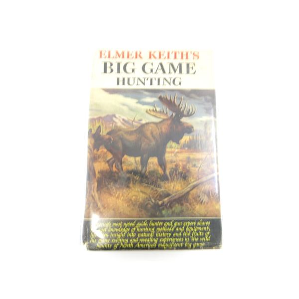 "ELMER KEITH'S BIG GAME HUNTING"
