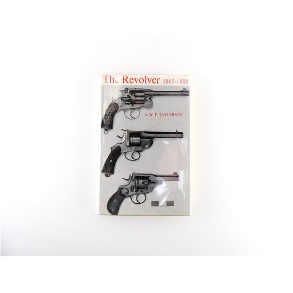 "THE REVOLVER 1865-1888"