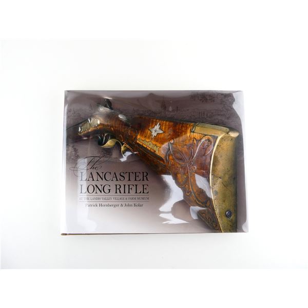 "THE LANCASTER LONG RIFLE" AUTOGRAPHED