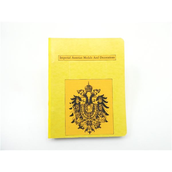 "IMPERIAL AUSTRIAN MEDALS AND DECORATIONS" BOOK