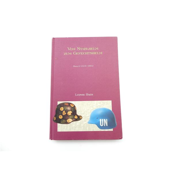 "VOM STAHLHELM ZUM GEFECHTSHELM, BAND 2 (1919-1994)" BOOK