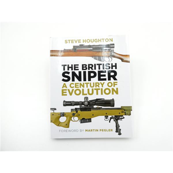 "THE BRITISH SNIPER, A CENTURY OF EVOLUTION" BOOK