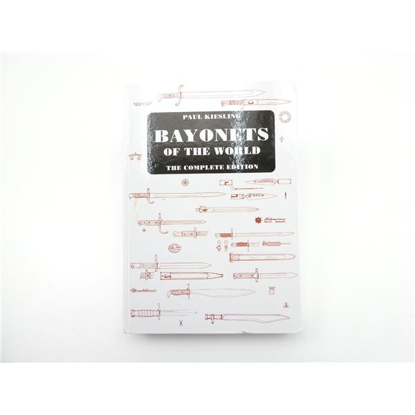 "BAYONETS OF THE WORLD, THE COMPLETE EDITION" BOOK