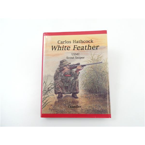 "WHITE FEATHER, CARLOS HATHCOCK" BOOK