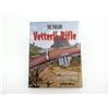Image 1 : "THE ITALIAN VETTERLI RIFLE, DEVELOPMENT, VARIANTS AND HISTORY IN SERVICE" BOOK