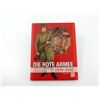Image 1 : "DIE ROTE ARMEE, UNIFORMEN, AUSRUSTUNG UND BEWAFFNUNG 1939-1945" BOOK
