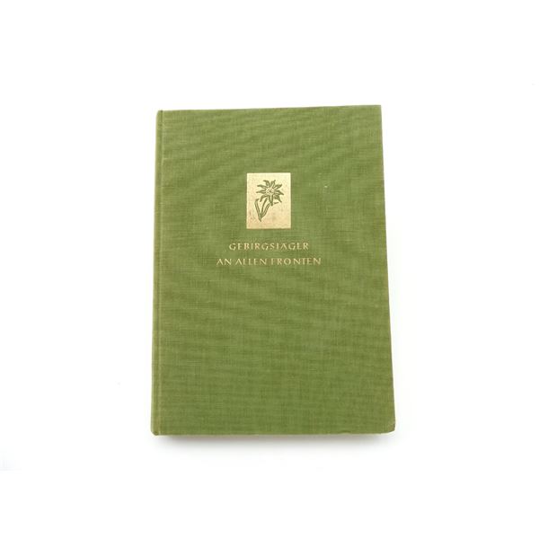"GEBIRGSJAGER AN ALLEN FRONTEN" BOOK