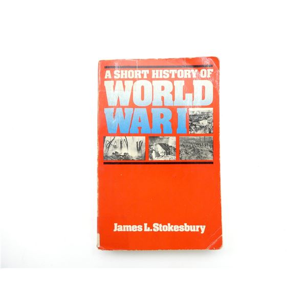"A SHORT HISTORY OF WORLD WAR I" BOOK