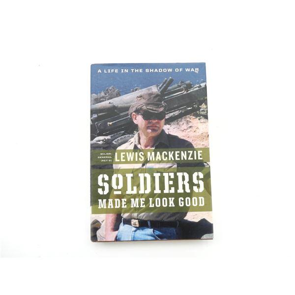 "SOLDIERS MADE ME LOOK GOOD" BOOK