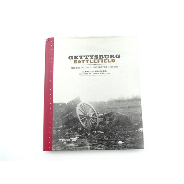 "GETTYSBURG BATTLEFIELD, THE DEFINITIVE ILLUSTRATED HISTORY" BOOK