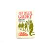 Image 1 : "NOT MUCH GLORY, QUELLING THE F.L.Q." BOOK