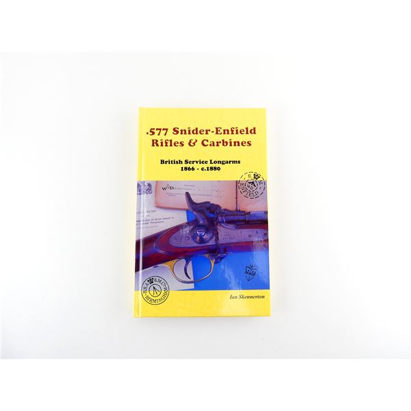 ".577 SNIDER-ENFIELD RIFLES & CARBINES" BOOK
