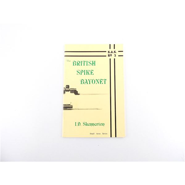 "THE BRITISH SPIKE BAYONET" BOOK