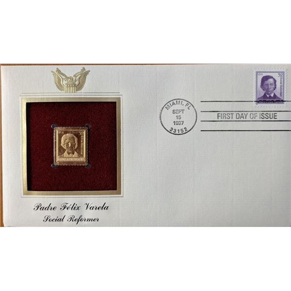 Padre Felix Varela Social Reformer Gold Stamp Replica First Day Cover