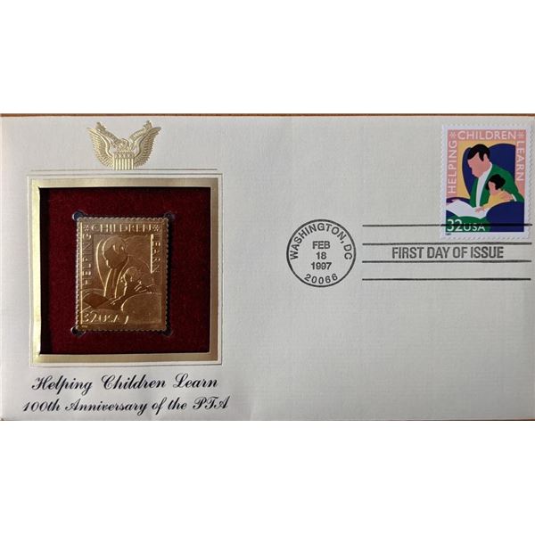 100th Anniversary of The PTA Helping Children Learn Gold Stamp Replica First Day Cover