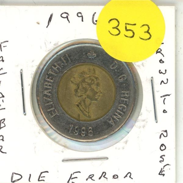 1996 Canadian Toonies, Die Error Facia Bar Obverse Crown To Nose