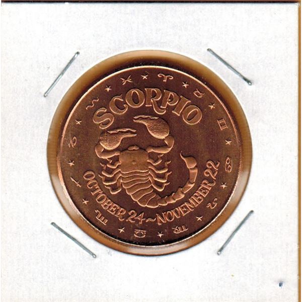 1 OUNCE COPPER -  .999 FINE - ZODIAC - SCORPIO