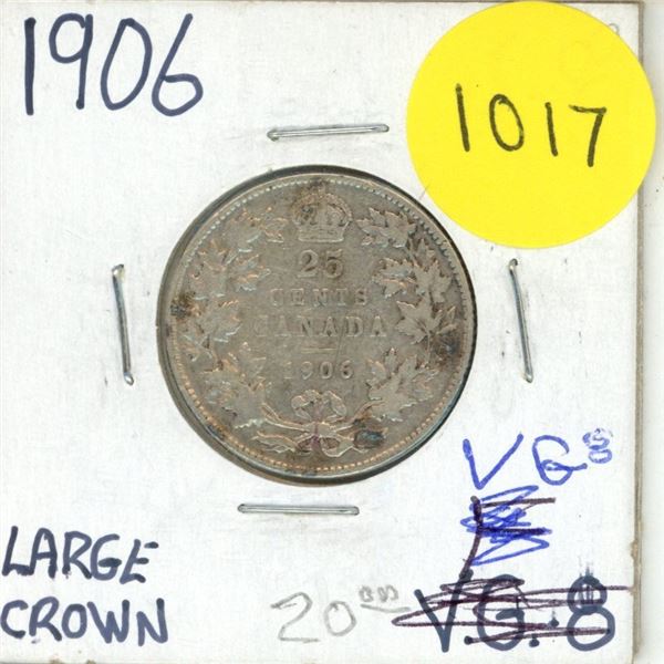 1906 Canadian Silver Twenty Five Cents - Large Crown