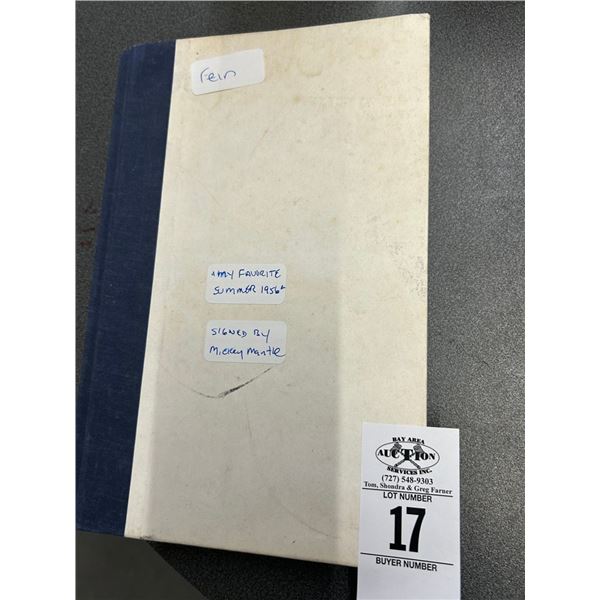 Mickey Mantle Autographed Book  "My Favorite Summer 1956"