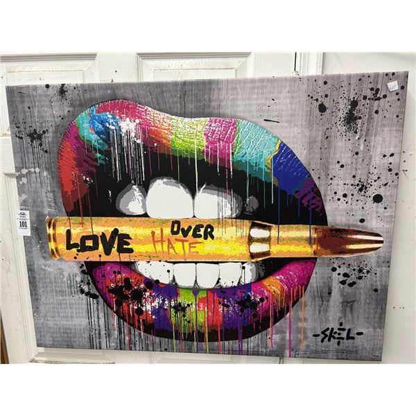Unframed Wall Art Love Over Hate - Signed Skel - 30"  X  36"