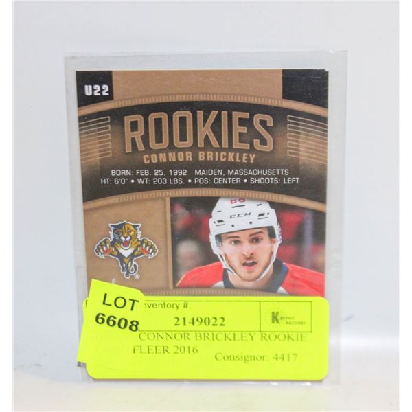 109/699 CONNOR BRICKLEY ROOKIE CARD FLEER 2016