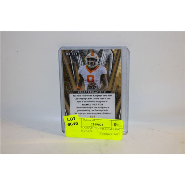 1/4 AUTOGRAPHED WILL PAULING ROOKIE CARD