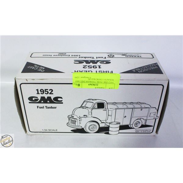 1952 GMC FUEL TANKER DIECAST TEXACO 1/34 SCALE IN