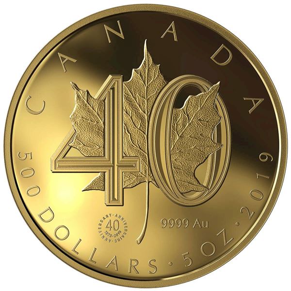 2019 $500 40th Anniversary of the Gold Maple Leaf - Pure Gold Coin.   Tax Exempt.