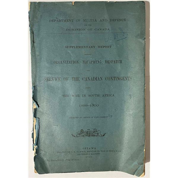 Militaria Literature;  Supplementary Report. Organization. Equipment. Despatch and Service of the Ca