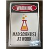 Image 2 : Group of 4 - "Warning Mad Scientists At Work"