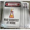 Image 1 : Large Group of - "Warning Mad Scientists At Work"