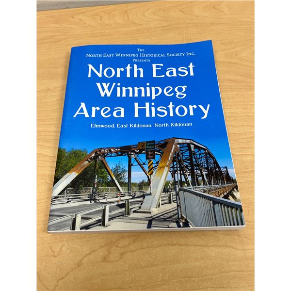 Elmwood, East Kildonan, North Kildonan - North East Winnipeg History 183 pgs