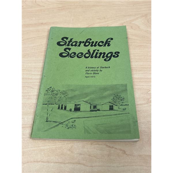 Starbuck MB History Book - Starbuck Seedlings 75 pgs