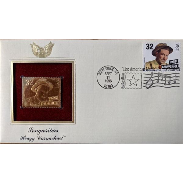 Songwriters Hoagy Carmichael Gold Stamp Replica First Day Cover