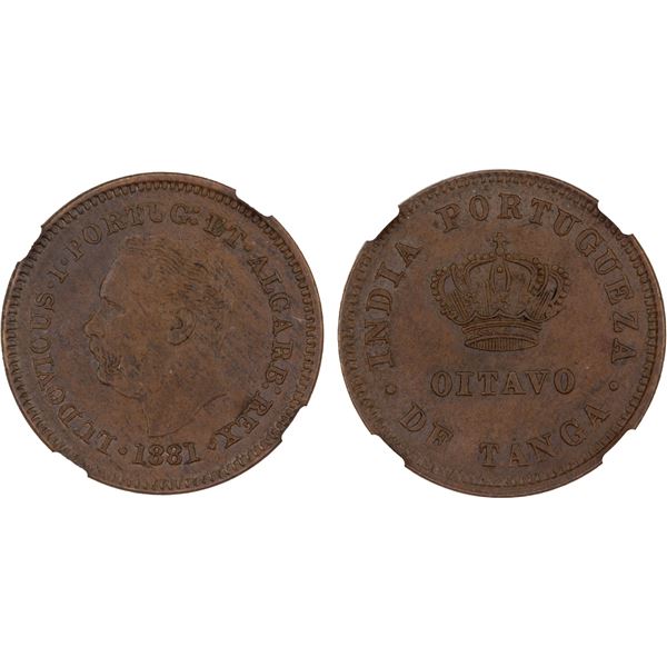 PORTUGUESE INDIA: Luiz I, 1861-1889, 1/8 tanga (oitavo), 1881, NGC MS61