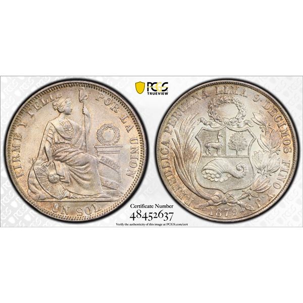 PERU: Republic, AR sol, 1879, PCGS AU58