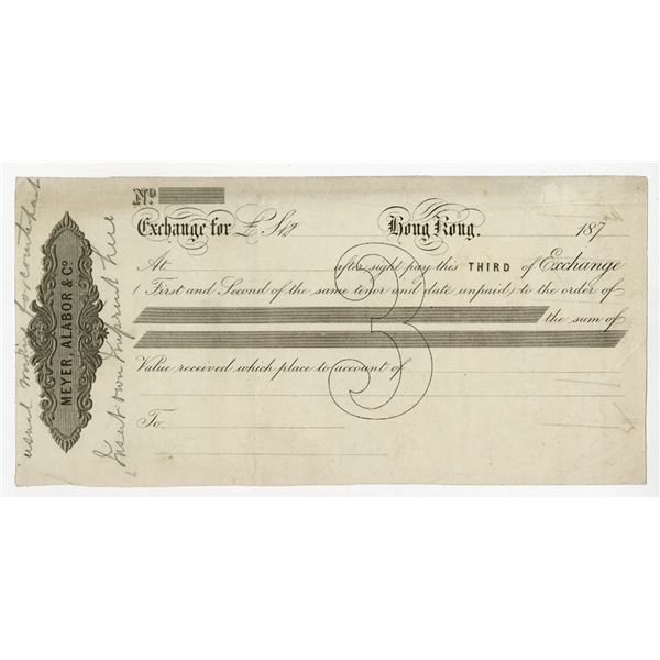 Hong Kong. Meyer, Alabor & Co., ND (1870s), Proof 3rd of Exchange