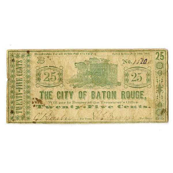 LA. City of Baton Rouge, 1862, 25 Cents Issued Obsolete Scrip Note